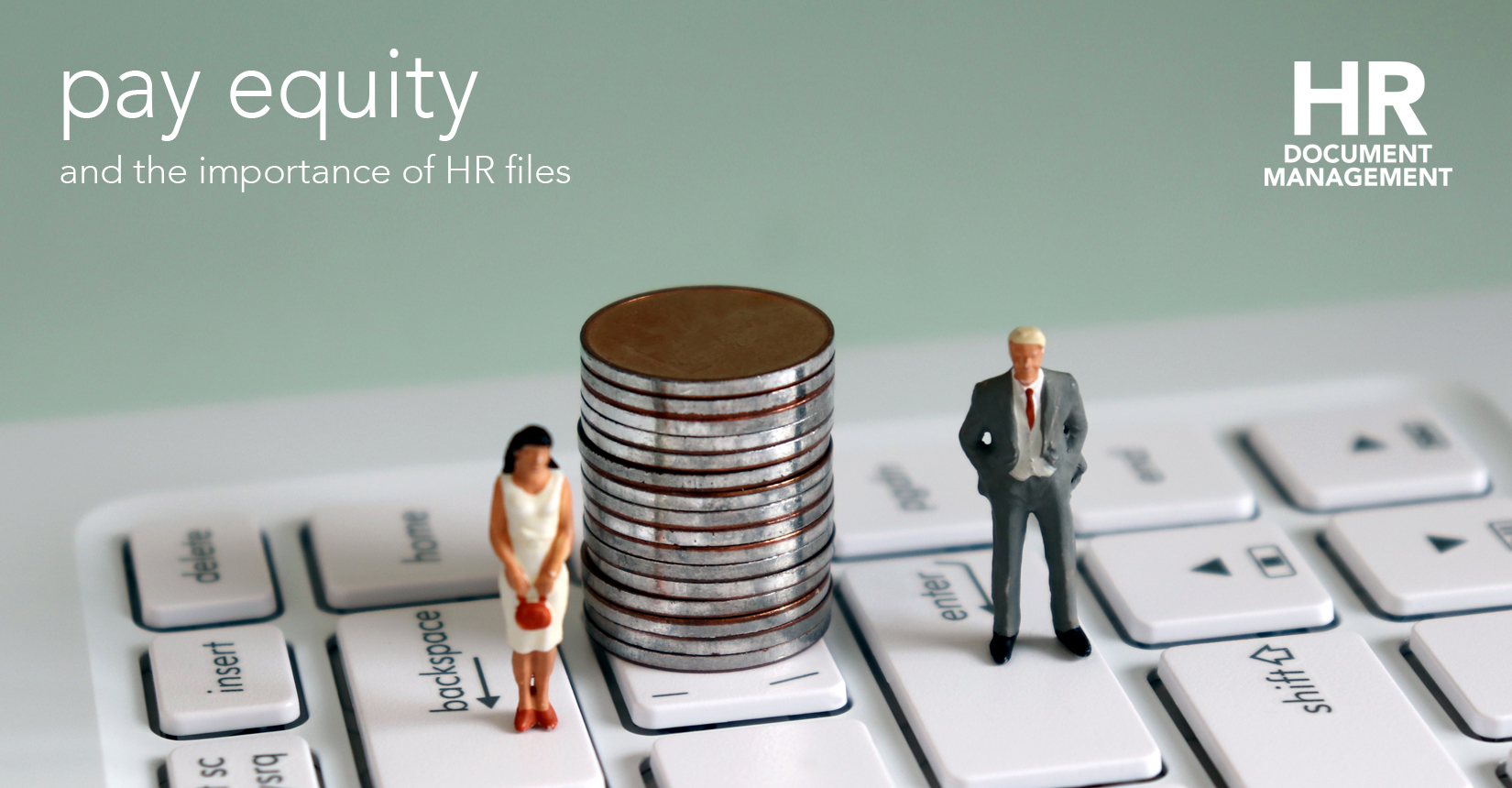 Pay Equity and The Importance of Keeping HR Files In Order