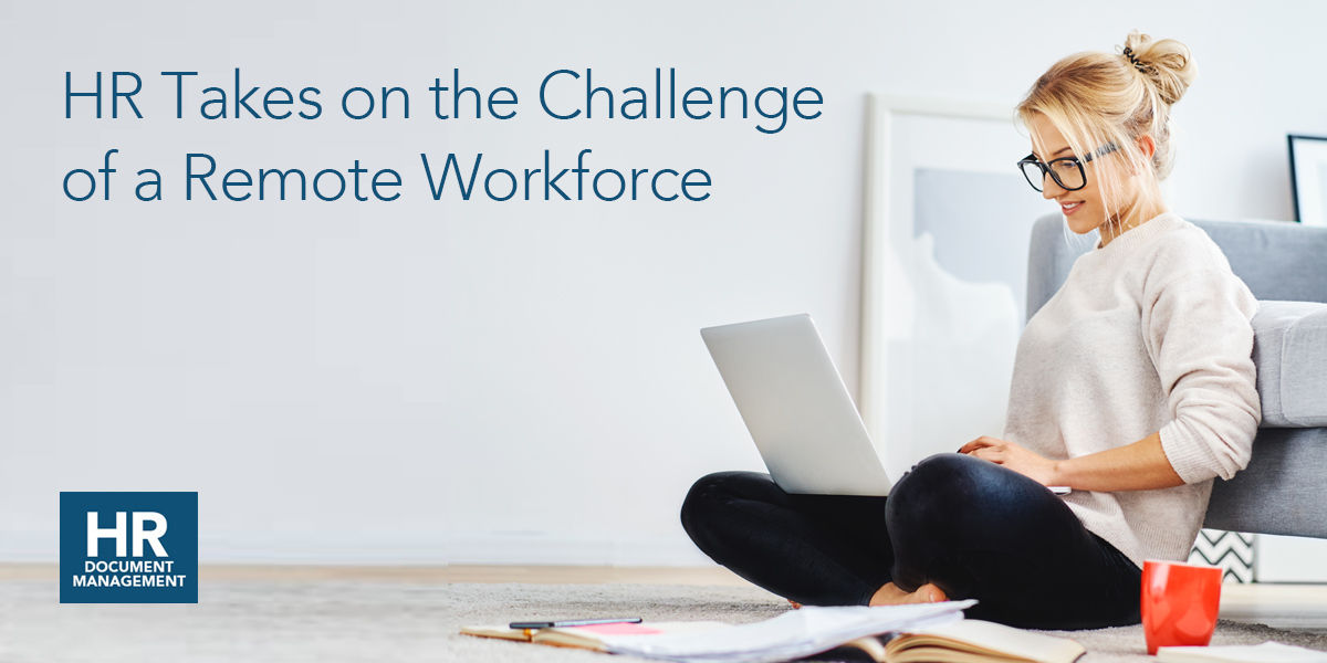 HR takes on the challenges of a remote workforce - Document Locator