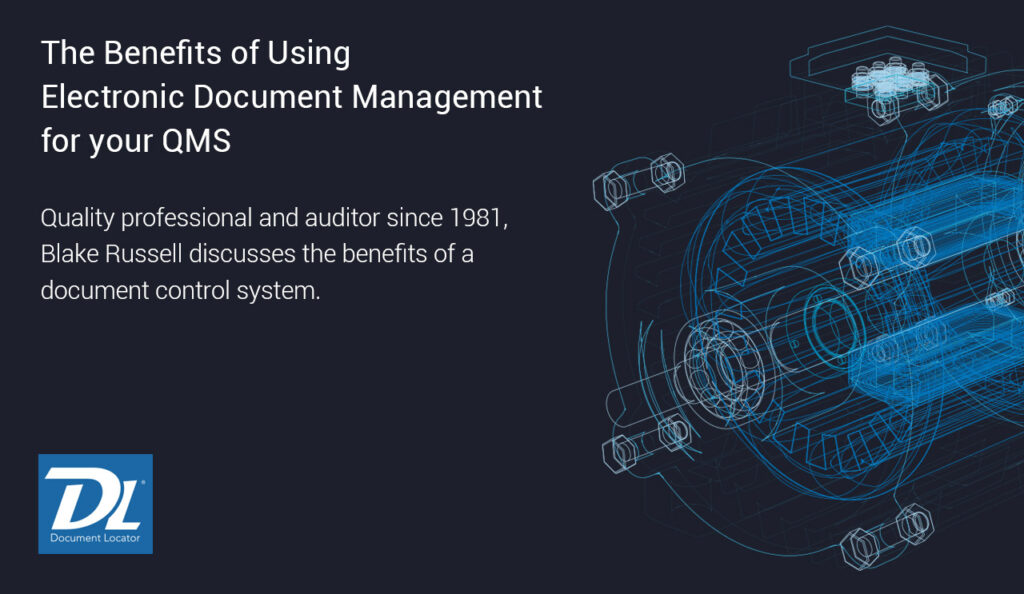 The Benefits of Using Electronic Document Management for your QMS ...
